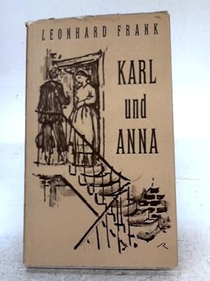 Bild des Verkufers fr Karl und Anna zum Verkauf von World of Rare Books