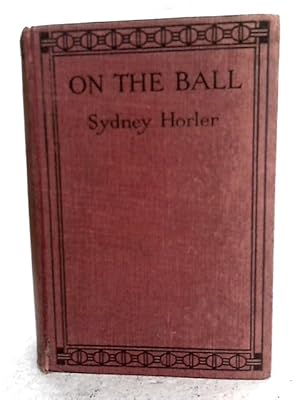 Image du vendeur pour On The Ball! mis en vente par World of Rare Books