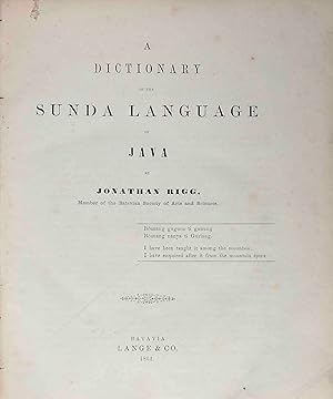 A Dictionary of the Sunda Language of Java. Batavia, Lange & Co., 1862.