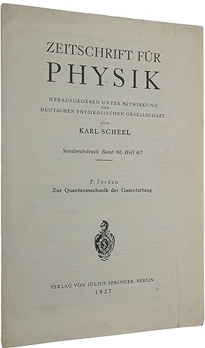 Zur Quantenmechanik der Gasentartung. Offprint from: Zeitschrift für Physik, Band 44, Heft 6/7