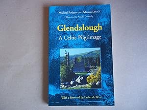 Glendalough: A Celtic Pilgrimage