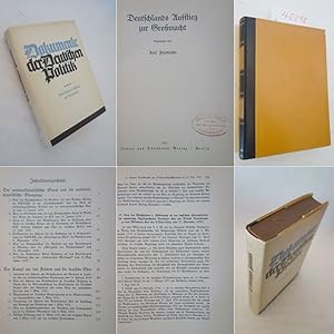 Bild des Verkufers fr Deutschlands Aufstieg zur Gromacht, bearbeitet von Axel Friedrichs = Band 4 der Reihe "Dokumente der deutschen Politik", herausgegeben von Reg.-Rat Paul Meyer-Benneckenstein (Prsident der Deutschen Hochschule fr Politik) * H A L B L E D E R - V o r z u g s a u s g a b e mit O r i g i n a l - S c h u t z u m s c h l a g zum Verkauf von Galerie fr gegenstndliche Kunst