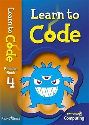 Bild des Verkufers fr Learn to Code Pupil Book 4 zum Verkauf von WeBuyBooks