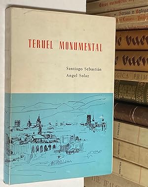 Imagen del vendedor de Teruel monumental. a la venta por LIBRERA DEL PRADO