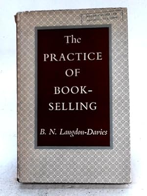 Imagen del vendedor de The Practice Of Book Selling a la venta por World of Rare Books