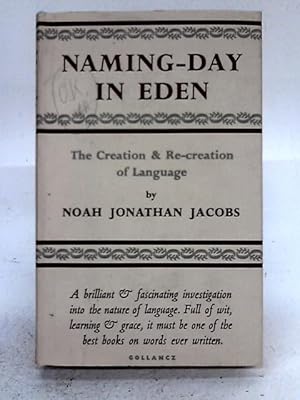 Imagen del vendedor de Naming-Day in Eden: The Creation and Recreation of Language a la venta por World of Rare Books