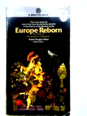 Seller image for Europe Reborn: The Story of Renaissance Civilization for sale by World of Rare Books