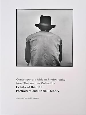 Seller image for Contemporary African Photography from the Walther Collection. Events of the Self Portraiture and Social Identity for sale by Studio Bibliografico Marini