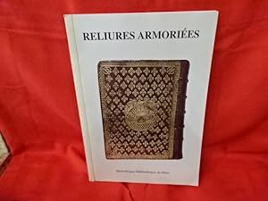 Reliures armoriés conservées à la bibliothèque-médiathèque de Metz.