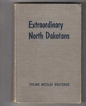 Extraordinary North Dakotans
