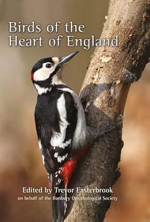 Seller image for Birds of the Heart of England 1952-2011: A Sixty Year Study: A Sixty Year Study 19522011 for sale by WeBuyBooks