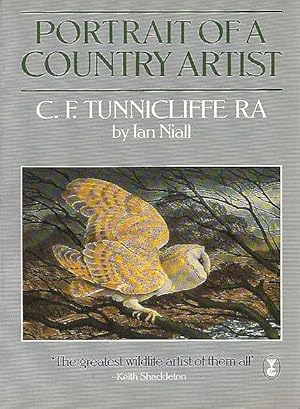 Seller image for Portrait of a Country Artist. C.F. Tunnicliffe R.A. 1901-1979. for sale by C. Arden (Bookseller) ABA