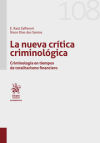 Seller image for La nueva crtica criminolgica Criminologa en tiempos de totalitarismo financiero for sale by AG Library