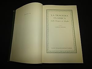 La tragedia classica. a cura di Giammaria Gasparini. UTET. 1968