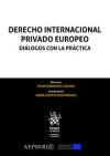 Imagen del vendedor de Derecho Internacional Privado Europeo. Dilogos con la Prctica a la venta por AG Library