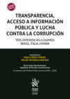 Image du vendeur pour Transparencia, acceso a informacin pblica y lucha contra la corrupcin. Tres experiencias a examen: Brasil, Italia, Espaa mis en vente par AG Library