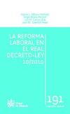 Image du vendeur pour La reforma laboral en el Real Decreto-Ley 10/2010 mis en vente par AG Library