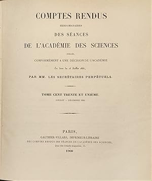 Comptes rendus hebdomadaires des séances de l'Académie des Sciences. Tome CXXXI