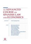 Imagen del vendedor de An Advanced Course on Spanish Law and Economics a la venta por AG Library