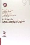 Image du vendeur pour La Manada. Un Antes y un Despus en la Regulacin de los Delitos Sexuales en Espaa mis en vente par AG Library