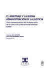 Image du vendeur pour El arbitraje y la buena administracin de la Justicia mis en vente par AG Library