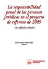 Seller image for La responsabilidad penal de las personas jurdicas en el proyecto de reforma de 2009 for sale by AG Library