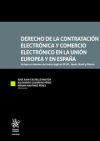 Seller image for Derecho de la Contratacin Electrnica y Comercio Electrnico en la Unin Europea y en Espaa for sale by AG Library