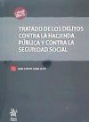 Seller image for Tratado de los delitos contra la Hacienda Pblica y contra la Seguridad Social for sale by AG Library