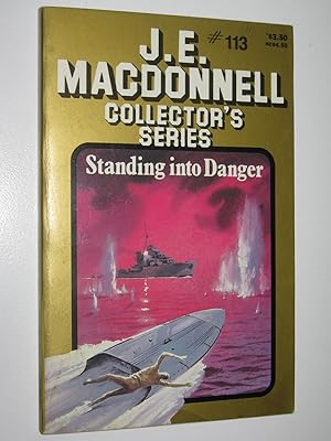 Bild des Verkufers fr Standing Into Danger - Collector's Series #113 zum Verkauf von Manyhills Books