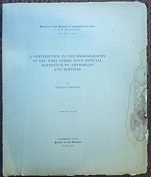 A contribution to the zoogeography of the West Indies, with especial reference to amphibians and ...