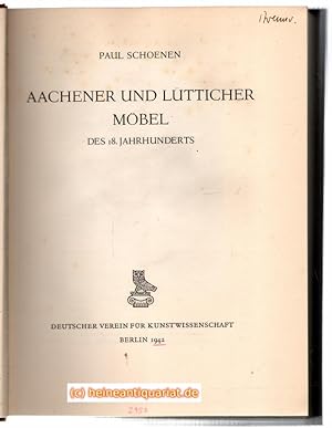 Imagen del vendedor de Aachener und Ltticher Mbel des 18. Jahrhunderts. a la venta por Heinrich Heine Antiquariat oHG