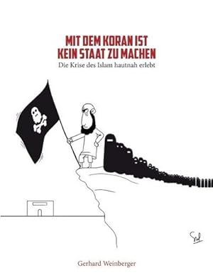 Bild des Verkufers fr Mit dem Koran ist kein Staat zu machen : Die Krise des Islam hautnah erlebt zum Verkauf von AHA-BUCH GmbH