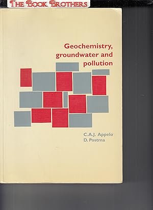 Image du vendeur pour Geochemistry, Groundwater and Pollution mis en vente par THE BOOK BROTHERS