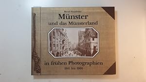 Munster und das Munsterland in fruhen Photographien: 1841 bis 1900