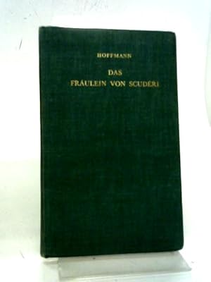 Bild des Verkufers fr Das Fräulein von Scud ri. Edited by Ronald Taylor (Nelson's German Texts. no. 15.) zum Verkauf von World of Rare Books