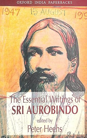 Seller image for The Essential Writings of Sri Aurobindo for sale by M Godding Books Ltd