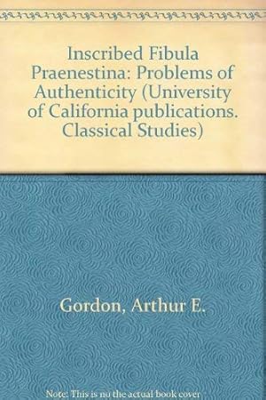 Bild des Verkufers fr The inscribed fibula Praenestina: Problems of authenticity (University of California publications : Classical studies ; v. 16) zum Verkauf von Redux Books