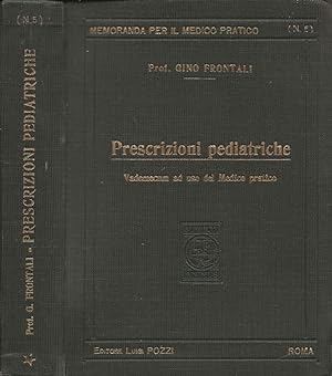 Seller image for Prescrizioni pediatriche Vademecum ad uso del Medico pratico for sale by Biblioteca di Babele