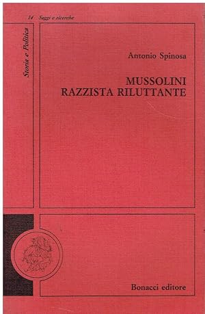 Immagine del venditore per Mussolini razzista riluttante venduto da Romanord