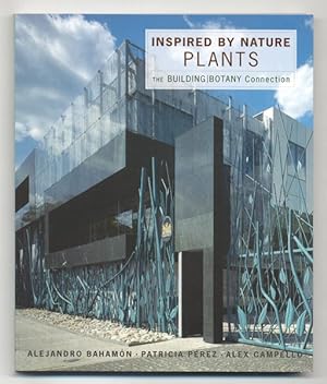 Imagen del vendedor de Inspired by Nature: Plants: The Building/Botany Connection (Inspired by Nature) a la venta por The Old Print Shop, Inc.