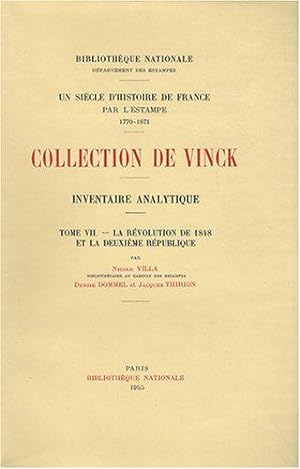 Bild des Verkufers fr Collection De Vinck: Tome 7, La Rvolution de 1848 et la Deuxime Rpublique zum Verkauf von JLG_livres anciens et modernes