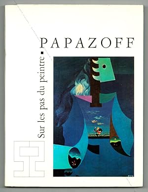 Seller image for PAPAZOFF. Sur les pas du peintre. for sale by Librairie-Galerie Dorbes Tobeart