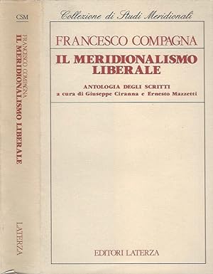Bild des Verkufers fr Il meridionalismo liberale Antologia degli scritti zum Verkauf von Biblioteca di Babele