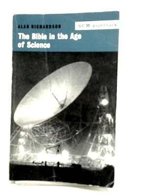 Image du vendeur pour Bible in The Age of Science mis en vente par World of Rare Books