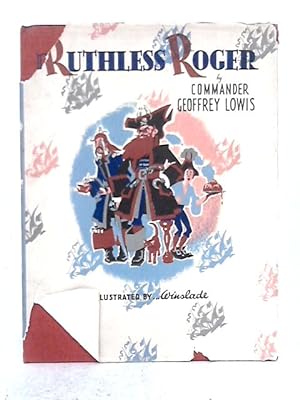 Imagen del vendedor de Ruthless Roger a la venta por World of Rare Books