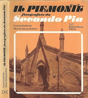 Seller image for Il Piemonte fotografato da Secondo Pia for sale by Biblioteca di Babele