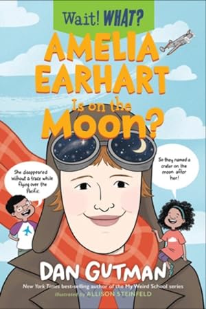 Immagine del venditore per Amelia Earhart Is on the Moon? venduto da GreatBookPrices