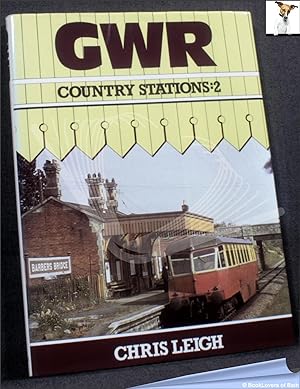 Seller image for GWR Country Stations 2 for sale by BookLovers of Bath