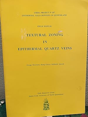 Immagine del venditore per Textural Zoning in Epithermal Quartz Veins Field Manual venduto da Crossroads Books