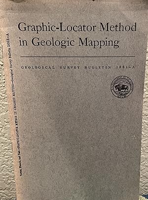 Image du vendeur pour Graphic-locator method in geologic mapping Contributions to General Geology mis en vente par Crossroads Books